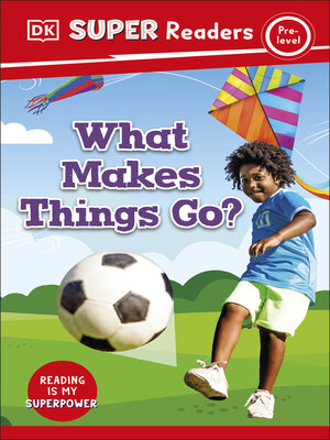 cover image of What Makes Things Go?